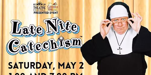 BTE\/CMVB Presented Event: Late Night Catechism