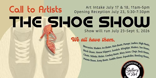 The Shoe Show \ud83d\udc60\ud83d\udc60 Call to Artists: CRITERIA