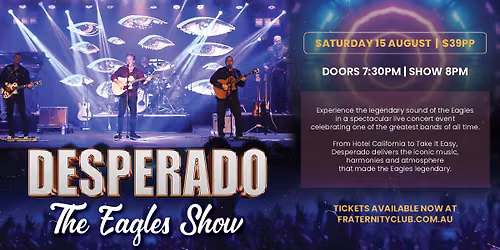 DESPERADO THE EAGLES SHOW