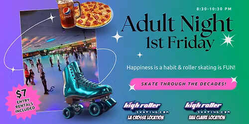 Adult Skate Night - First Friday of the Month