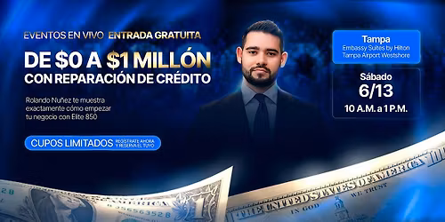 De $0 a $1 Mill\u00f3n con Reparaci\u00f3n de Cr\u00e9dito- Tampa