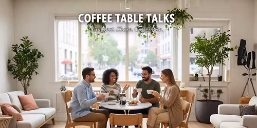 Coffee Table Conversations
