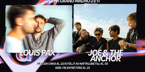 Louis Pax + Joe & The Anchor - Live p\u00e5 Grand Malm\u00f6