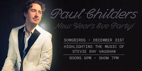 Paul Childers NYE Party!