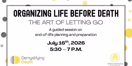 Organizing Life Before Death: The Art of Letting Go
