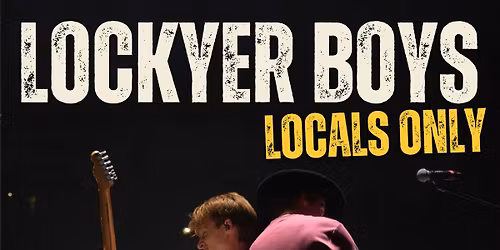 Lockyer Boys LOCALS ONLY