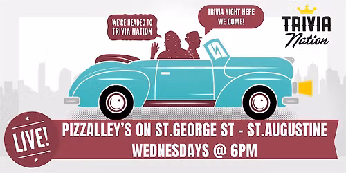 General Knowledge Trivia at Pizzalley's on St.George Street $100 in prizes!