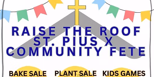 St. Pius X Community Fete