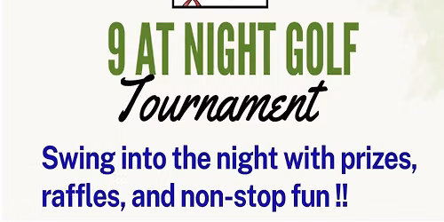 Nine at Night Glow in the Dark Golf Tournament