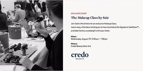 Credo Beauty X The Makeup Class by Saie  \u2014 Credo Beauty West 3rd