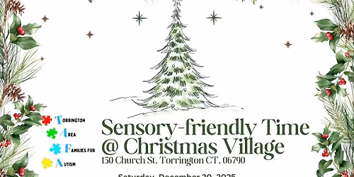 T.A.F.A. Sensory-Friendly Time at Christmas Village