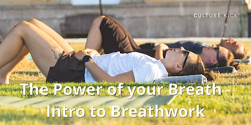 The Power of Your Breath: An Introduction to Breathwork