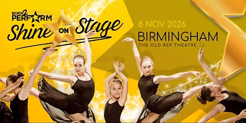 Shine on Stage - Birmingham 8 Nov 2026 