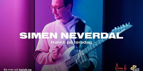 Simen Neverdal \/\/ Halv ti p\u00e5 torsdag