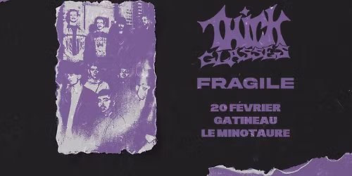 Thick Glasses et Fragile (FR) au Minotaure
