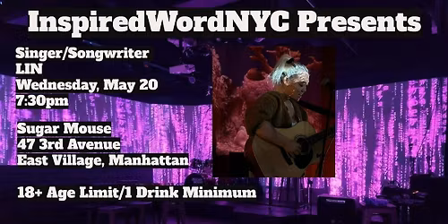 InspiredWordNYC Presents Singer\/Songwriter LIN at Sugar Mouse