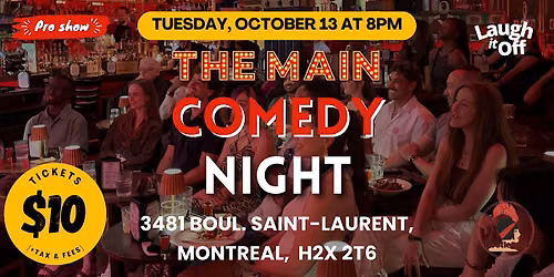TUESDAY Pro Comedy Show | The Main Comedy Show in Montreal on Oct. 13
