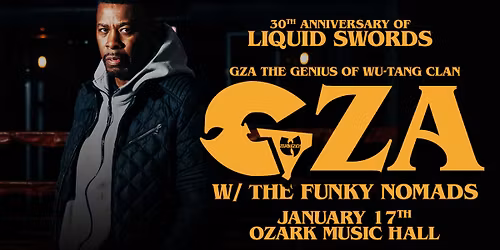 GZA 30 Years of Liquid Swords at Ozark Music Hall