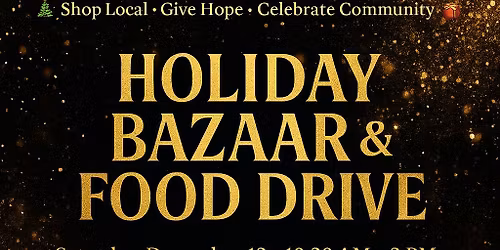 Holiday Bazaar and Food Drive