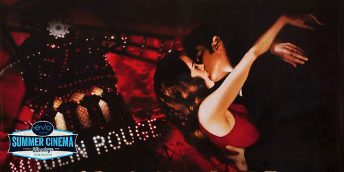 Evo Summer Cinema -"Moulin Rouge!" - VIP Seating