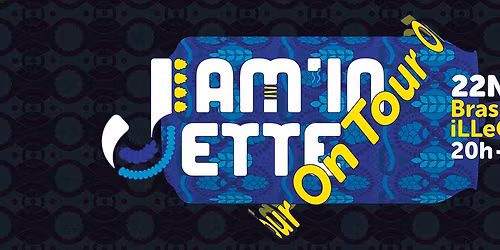 Jam'in Jette OnTour x iLLegaaL