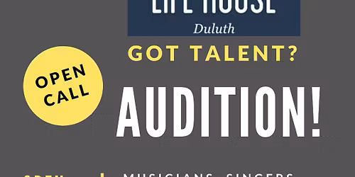 Life House Variety Show Auditions