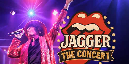 Jagger The Concert: A Rolling Stones Tribute