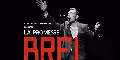LA PROMESSE BREL | AVIGNON, Confluence Spectacles | 14.11.2025