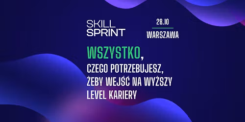 Skill Sprint - Pierwszy krok do lepszej pracy