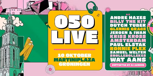 050LIVE - 10 Oktober Martiniplaza [Voor jong & oud]