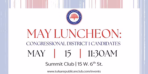 May Monthly Luncheon: Congressional District 1 Candidates