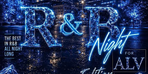 RNB only! #ALVFRIDAYS