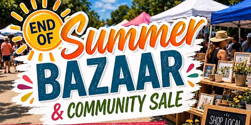 End of Summer Bazaar and Community Sale
