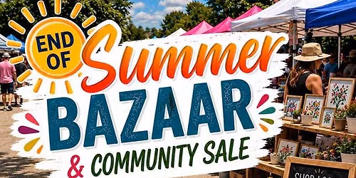 End of Summer Bazaar and Community Sale