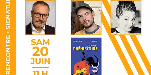 Table ronde autour de la Pr\u00e9histoire avec le pal\u00e9oanthropologue Jean Jacques Hublin, l'auteur Arthur Dreyfus et l'illustratrice L\u00e9a Louis