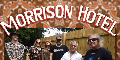 Morrison Hotel-The songs and stories of the DOORS! With Al Neff
