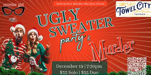 UGLY SWEATER PARTY & MURDER at Towel City Tavern