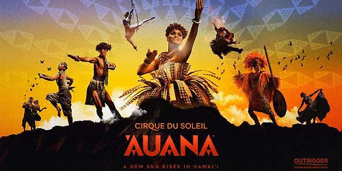 Cirque du Soleil: Auana - Honolulu