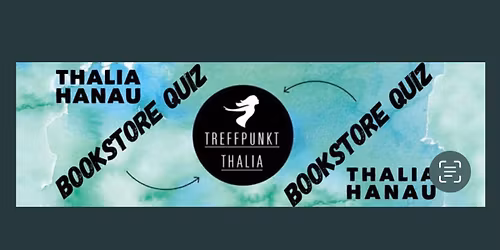 Hanau: Thalia Hanau Bookstore-Quiz