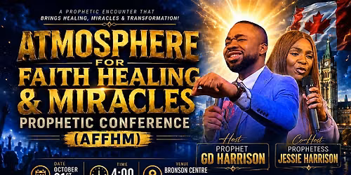 ATMOSPHERE FOR FAITH HEALING AND MIRACLES with  PROPHET GD HARRISON