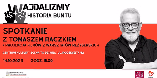 "Wajdalizmy. Historia buntu" - Spotkanie z Tomaszem Raczkiem [14.10.2026]