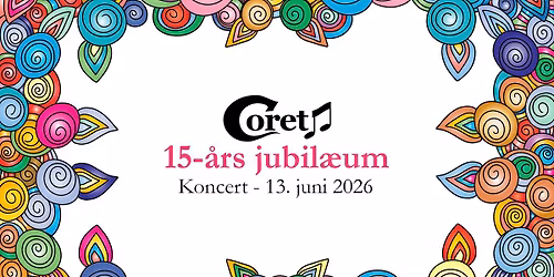 Corets 15-\u00e5rs jubil\u00e6umskoncert\ud83e\udd73\ud83c\udfb6