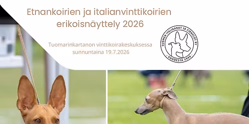 Etnankoirien ja italianvinttikoirien virallinen erikoisn\u00e4yttely 2026