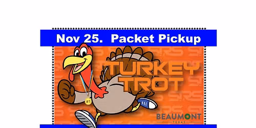 2026 PACKET PICKUP - Sea Rim Striders Turkey Trot Beaumont Texas 