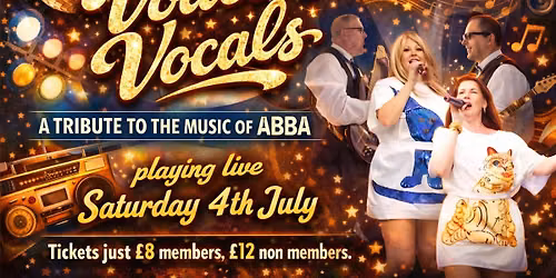 Voulez Vocals Tribute to Abba live Saturday 4th July Tickets on sale now