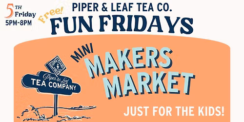 Mini Maker's Market | 5th Fun Friday