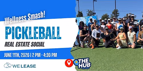 Wellness Smash! Pickleball & Real Estate Social