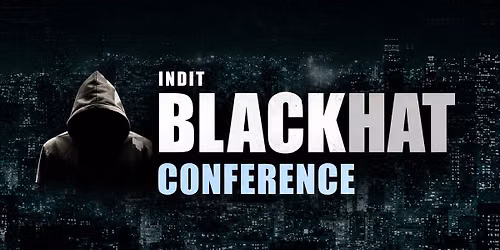 Indit BlackHat \u041a\u043e\u043d\u0444\u0435\u0440\u0435\u043d\u0446\u0438\u044f 2026