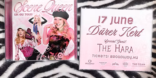Scene Queen (US), special guest: The Hara (UK) - Budapest 2026 \/\/ D\u00fcrer Kert\n
