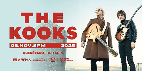 The Kooks en Quer\u00e9taro.